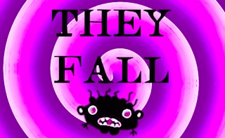 They Fall