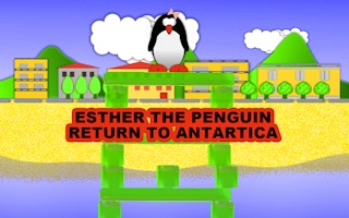 Esther the Penguin - Return to Antarctica