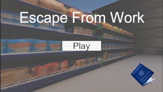 Escape From Work